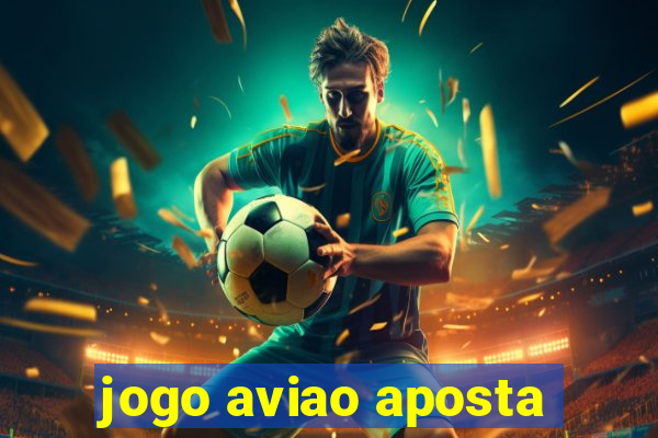 jogo aviao aposta